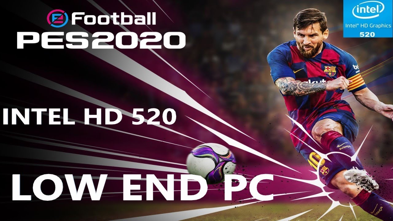 PES 2020 Demo Intel HD 520 Low End PC