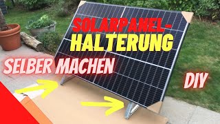 Solarpanel Halterung selber bauen - Balkonkraftwerk