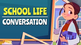 School Life Conversation  Present Perfect Tense | English Conversation