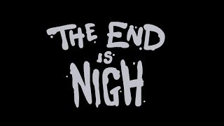 (FWR) The End Is Nigh Any% - 29:44