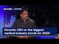 Ceo of swiss drugmaker novartis outlines some major industry trends for 2024