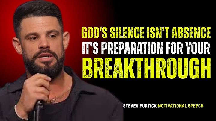 GOD'S SILENCE ISN'T ABSENCE IT'S PREPARATION FOR BREAKTHROUGH ||Steven Furtick Motivation.