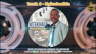 Mtekhala - Ngizobadida