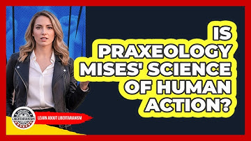 Is Praxeology Mises