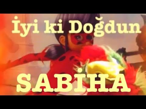 İyi ki Doğdun SABİHA :)  Komik Doğum günü Mesajı  1. VERSİYON ,DOĞUMGÜNÜ VİDEOSU Made in Turkey :) 🎂