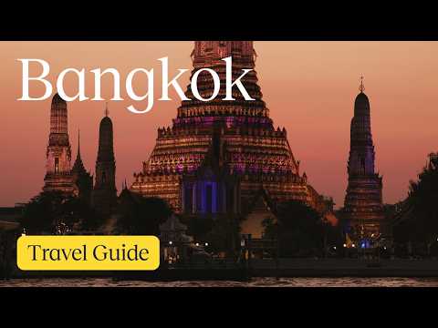 Bangkok Travel Guide 2026: MUST-See Neighborhoods & Food