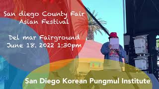 SDKPI - San Diego County Fair 2022 (Pungmul + Samulnori)