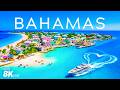 BAHAMAS 8K Aerial 🇧🇸🏄‍♂️Crystal Clear Caribbean Waters,White Sand Beaches &amp; Tropical Island Paradise