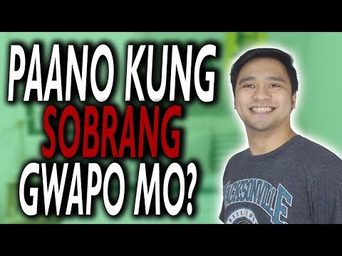 PAANO KUNG SOBRANG GWAPO MO? | AirTV