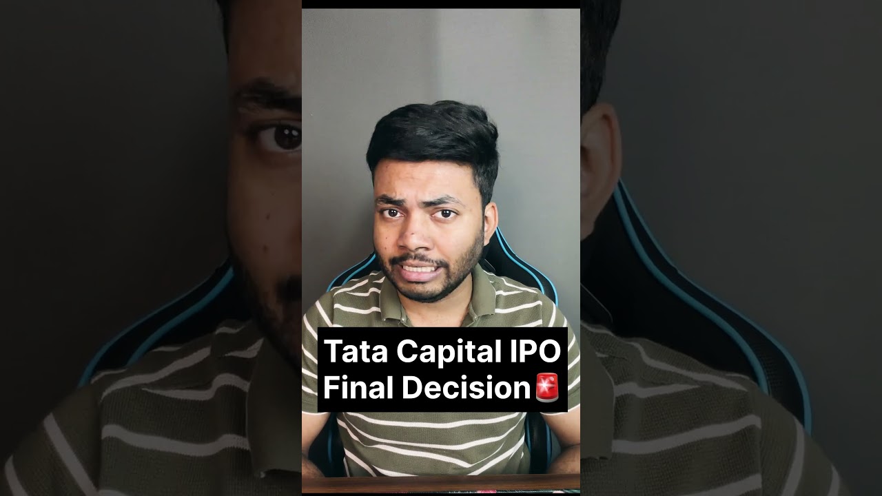 Tata Capital IPO Final Decision