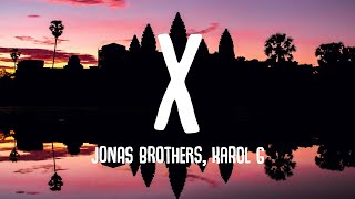 Jonas Brothers ft. KAROL G - X (Lyrics/Letra)