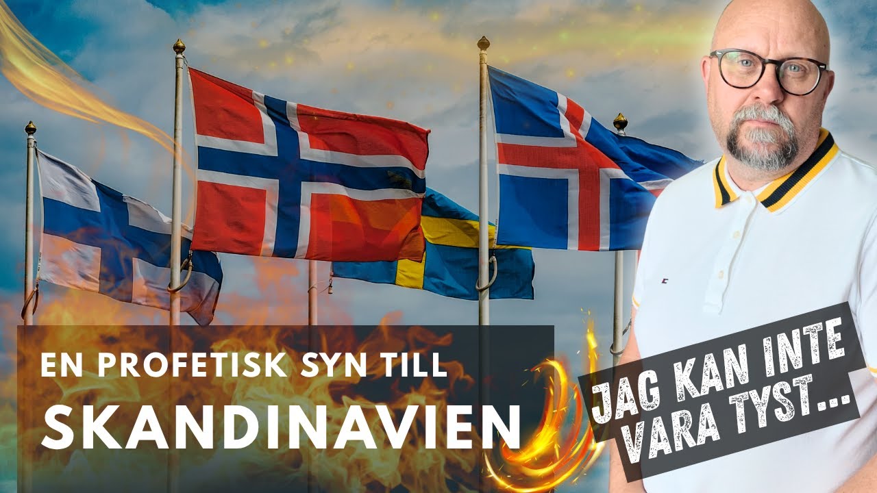 PROFETISK SYN TILL SKANDINAVIEN - JAG KAN INTE VARA TYST