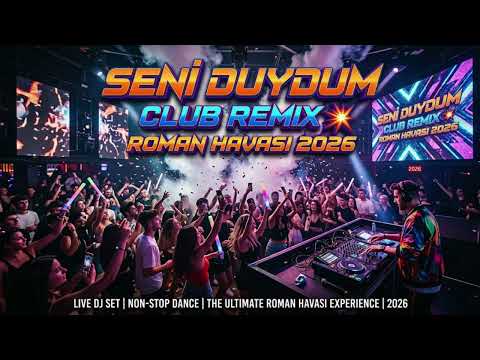 Seni Duydum | Club Remix 💥 | Roman Havası 2026