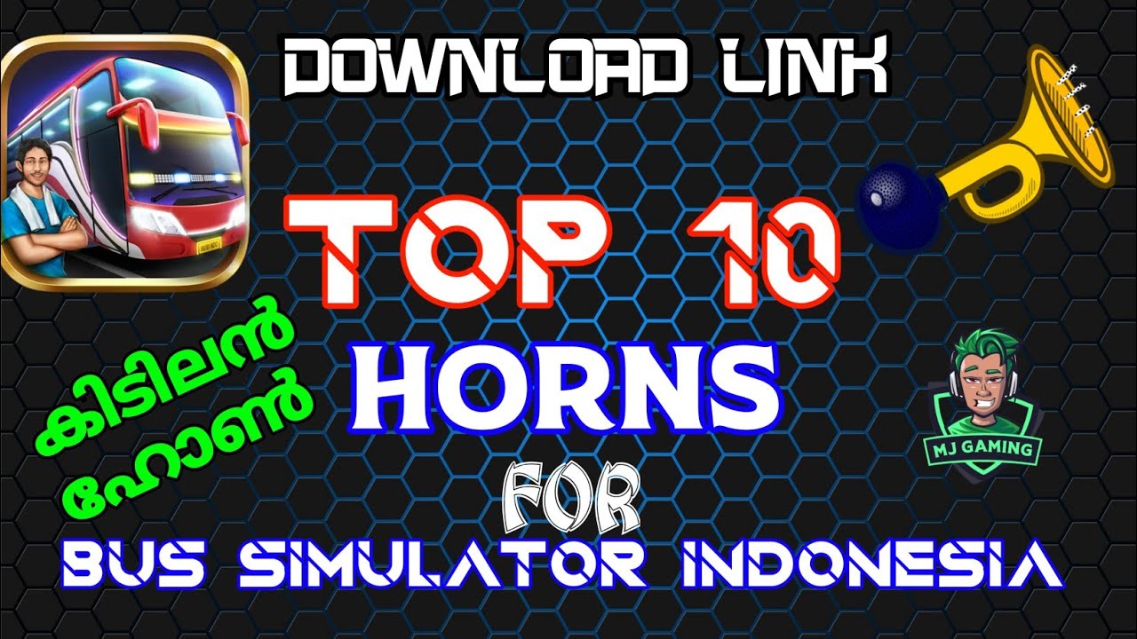 Top 10 Horns For Bus simulator indonesia  downloading link in mediafire  MJ the MALLU GAMER