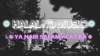 Ya Nabi Salam Alayka | Arabic Lyrics + Translation (No Music Version)