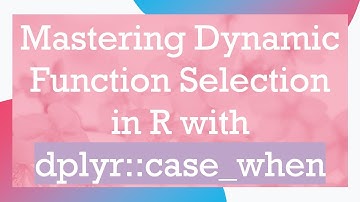 Mastering Dynamic Function Selection in R with dplyr::case_when