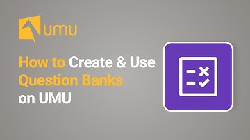 How to Create & Use Question Banks on UMU