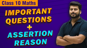 Class 10th Maths Important Questions & Assertion Reason | Class 10 Board Exams Maths