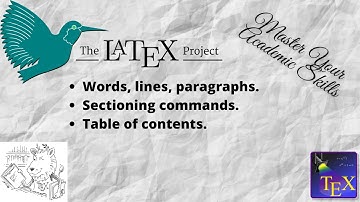Latex tutorial: 2.1 words, lines, paragraphs, sectioning commands, table of contents