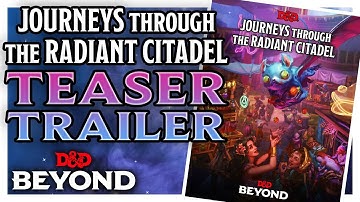 Journeys Through The Radiant Citadel Trailer | D&D Beyond