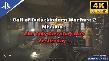 Call of Duty MW2 Remastered – The Only Easy Day Was Yesterday | 4K Ultra HD Gameplay