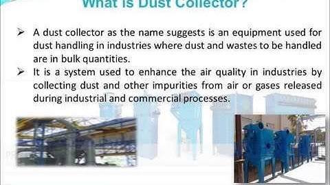 Types of Dust Collectors - Cyclone Dust Collectors, Bag Filters, Centralized Dust Collection System