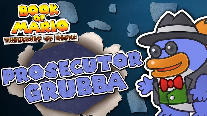 Meet Prosecutor "The Grubbs" Grubba [Book of Mario]