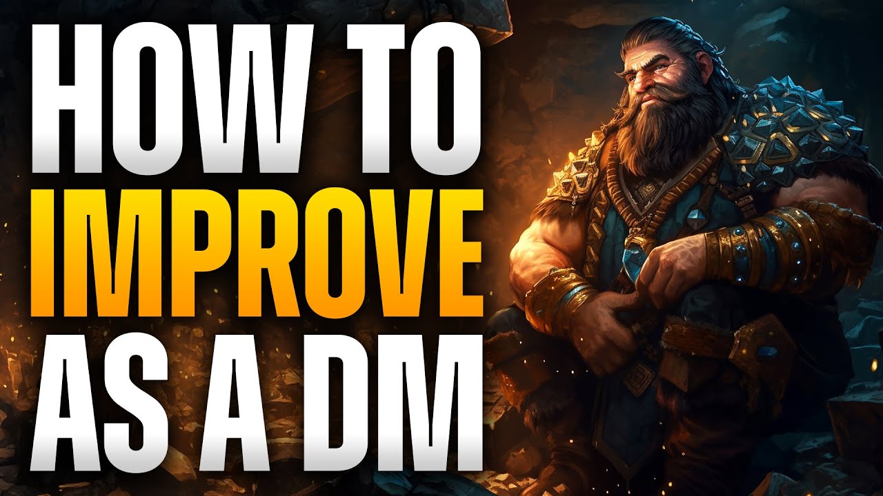 How to Improve as a Dungeon Master - YouTube