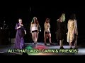 ALL THAT JAZZ - CARIN &amp; FRIENDS