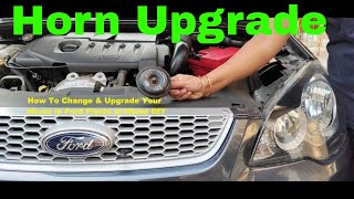 How To Change & Upgrade Your Horns in Ford Fiesta at Home DIY