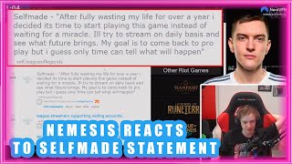 Nemesis Reacts to SELFMADE STATEMENT