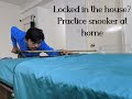 Practice snooker at home  setup inside the house for better cue action and aiming  english subs