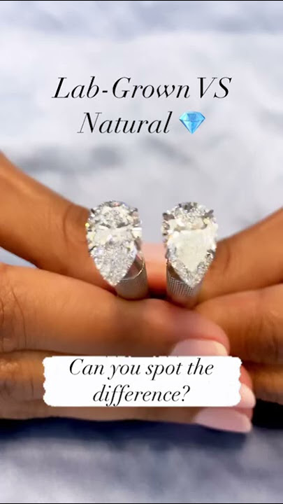 Natural VS Lab Grown Diamond - Which one is which?