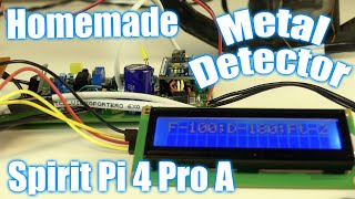 DIY ARDUINO METAL DETECTOR Spirit Pi 4 Pro A with LCD Screen/ Part 2