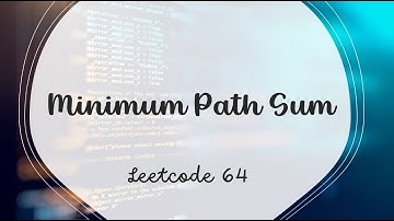 Minimum Path Sum | | LeetCode 64 | Java