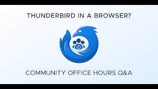 Thunderbird In Your Browser: Will It EVER Happen?