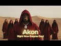 Akon Right Now Enigma Soul Cover Gold Megafon