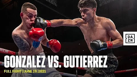 FULL FIGHT | Jousce Gonzalez vs. Gabriel Gutierrez