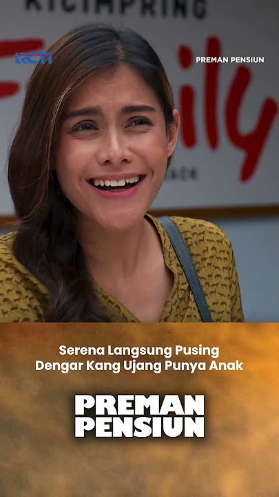 Serena Langsung Pusing Dengar Ujang Punya Anak #PremanPensiun #SalamOlahraga #shorts
