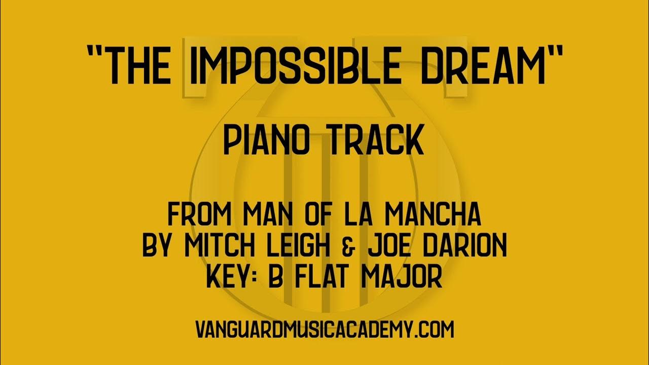 The Impossible Dream [from Man Of La Mancha] - Bb major - piano track