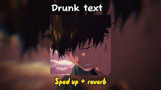 Henry Moodie - Drunk text (sped up + reverb) Tiktok Version