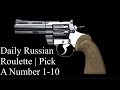 Daily russian roulette  pick a number 110