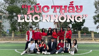 [PROJECT TẾT 2023] LÚC THẤY LÚC KHÔNG - Hoàng Thuỳ Linh | Choreography by TienDat Ngo