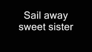Queen - Sail Away Sweet Sister (To The Sister I Never Had) (Lyrics)