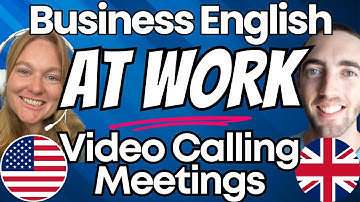 How to Describe Video Call Problems in English - Business Meeting Phrases and Vocabulary - UK and US