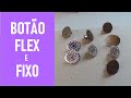 Como colocar botão flex e botão fixo no balancim