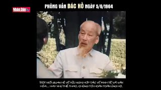 Phỏng vấn Bác Hồ ngày 5-6-1964 (Phục chế màu: Vien H.Quang và Theo Tran)