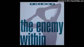 Thirst - The Enemy Within (DJ Cliff Mix)