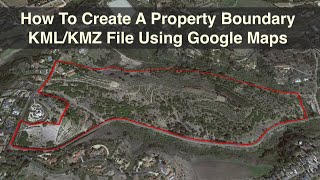 How To Create A Property Boundary KML/KMZ Using Google Maps