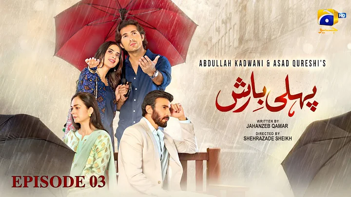 Pehli Barish Mega Episode 03 - [Eng Sub] - Aijaz Aslam & Saboor Ali | 22 Dec 2025 - GEO TV REVIEW